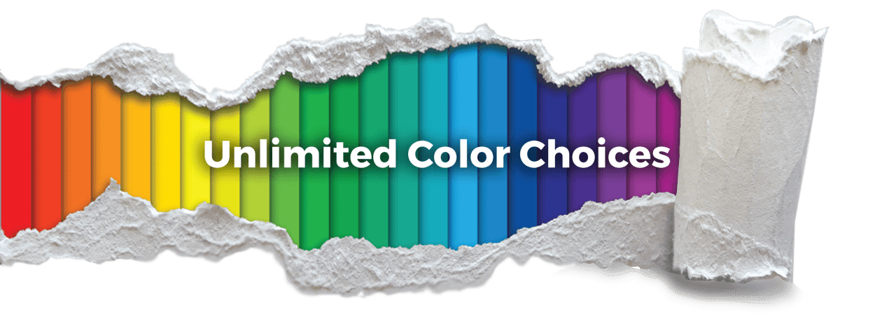 Unlimited Color Choices